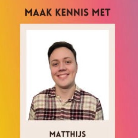 Maak kennis met Matthijs