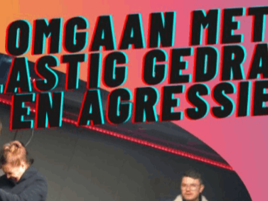 Omgaan met lastig gedrag en agressie